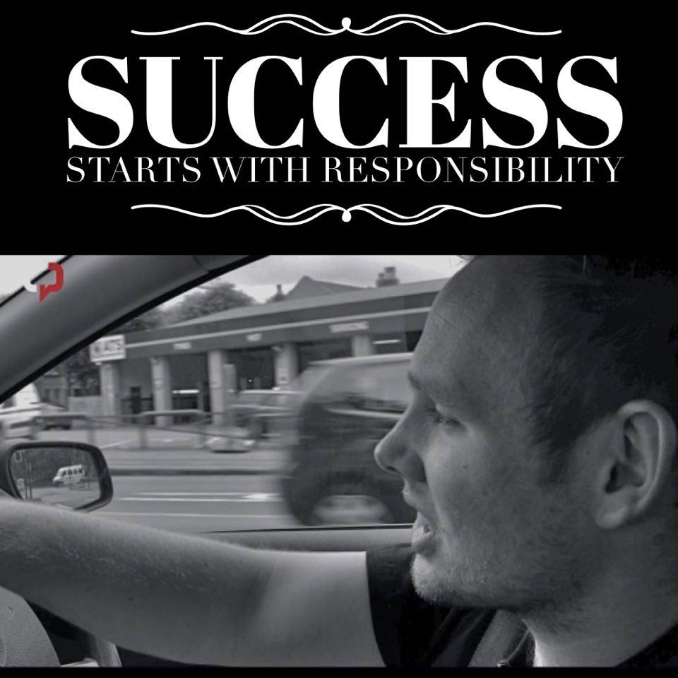 Success Starts With Responsibility