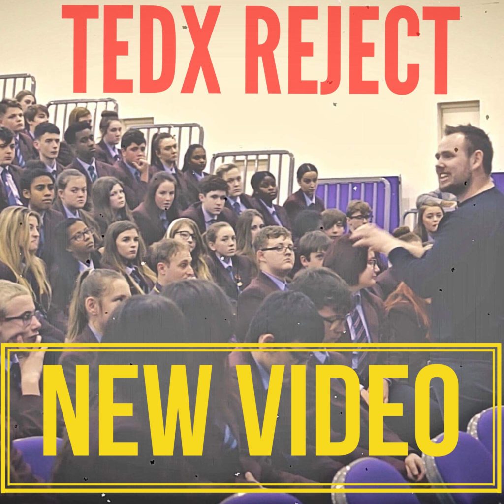 TEDx Reject - Motivational Speech