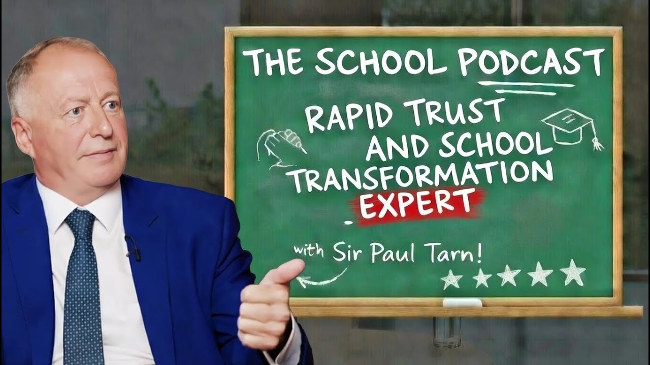 Education Leadership Lessons from Sir Paul Tarn’s Final Interview